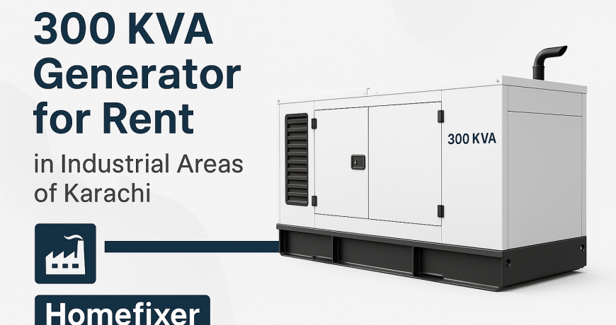 Generator for Rent 300 KVA Capacity Available in Karachi’s Industrial Areas