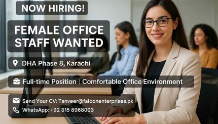 Hiring Female Staff for Office in DHA Phase 8 Karachi