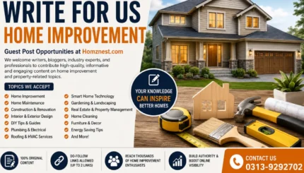 Write For Us Home Improvement – Submit a Guest Post 1 Write For Us Home Improvement – Submit a Guest Post