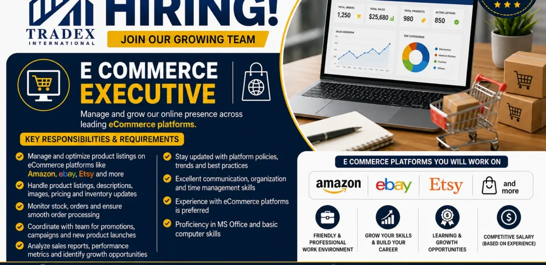 We are Hiring eCommerce Executive at Tradex International